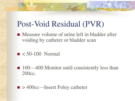 Bladder Post Void Residual Volume .